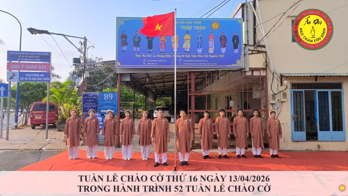 TUẦN THỨ 16 &ndash; 52 TUẦN LỄ MẶC &Aacute;O D&Agrave;I CH&Agrave;O CỜ CTY &Aacute;O D&Agrave;I NGŨ TH&Acirc;N CỬU ĐỈNH - THẬP TO&Agrave;N