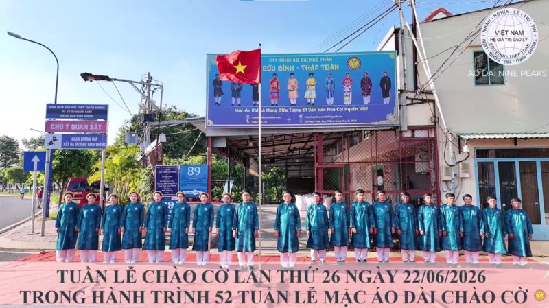 TUẦN THỨ 26 &ndash; 52 TUẦN LỄ MẶC &Aacute;O D&Agrave;I CH&Agrave;O CỜ C&Ocirc;NG TY TNHH &Aacute;O D&Agrave;I NGŨ TH&Acirc;N CỬU ĐỈNH &ndash; THẬP TO&Agrave;N