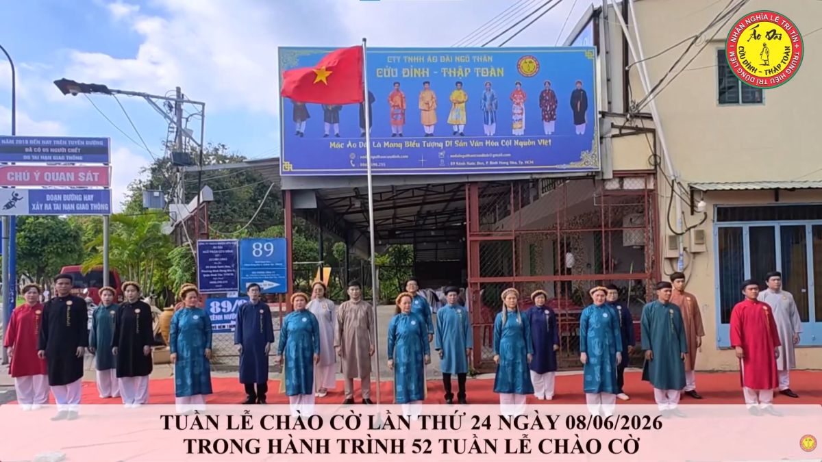 TUẦN THỨ 24 &ndash; 52 TUẦN LỄ MẶC &Aacute;O D&Agrave;I CH&Agrave;O CỜ C&Ocirc;NG TY TNHH &Aacute;O D&Agrave;I NGŨ TH&Acirc;N CỬU ĐỈNH &ndash; THẬP TO&Agrave;N